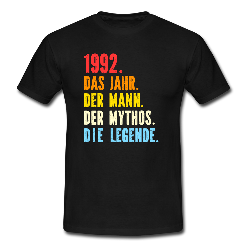 1992 Geburtstag Das Jahr Der Mann Der Mythos Die Legende Geschenk Männer T-Shirt - black