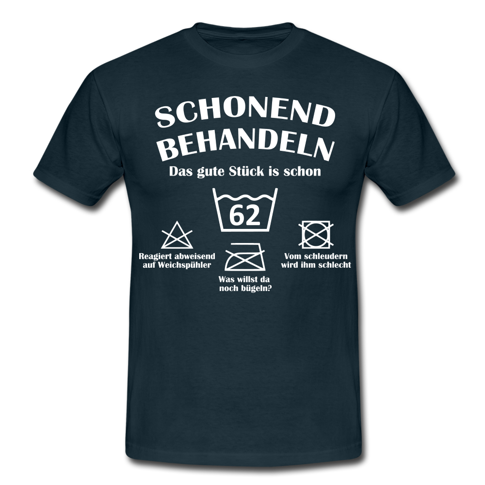 62. Geburtstags T-Shirt Schonend Behandeln - Das gute Stück is schon 62 Lustiges Geschenk Shirt - navy