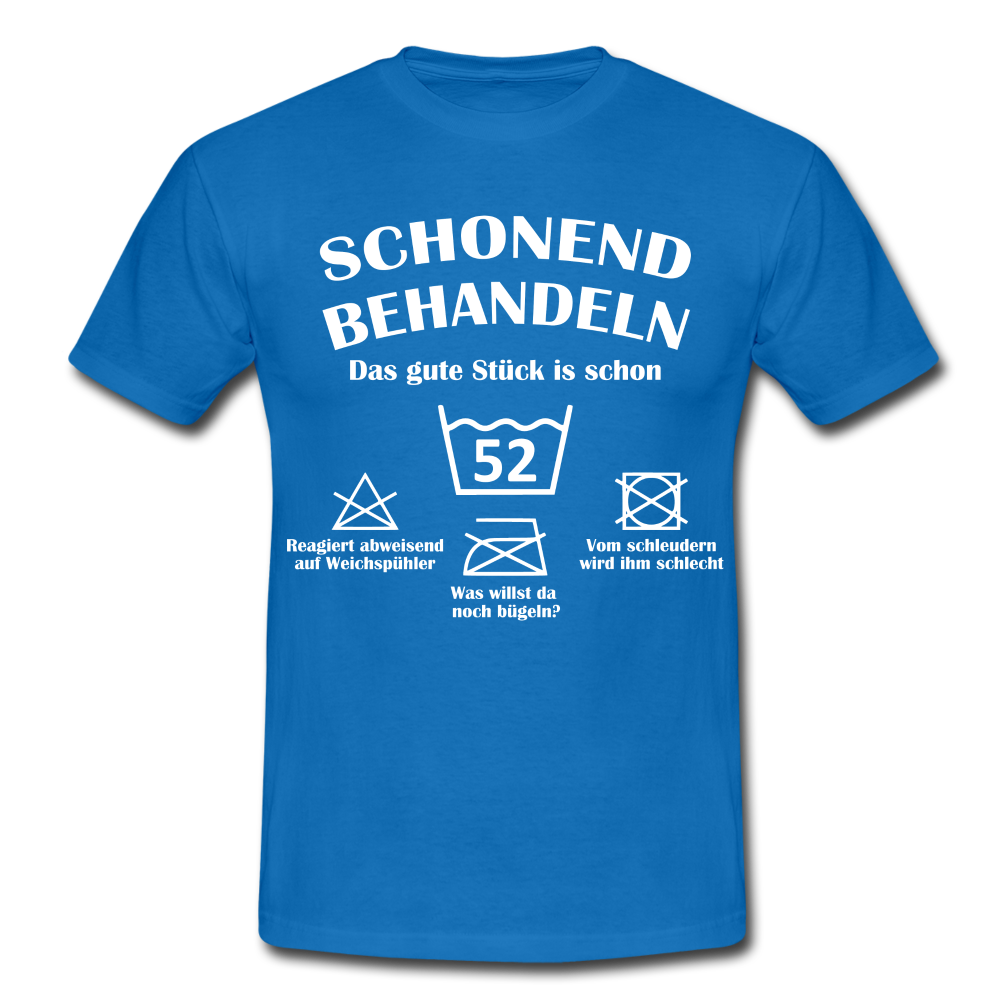 52. Geburtstags T-Shirt Schonend Behandeln - Das gute Stück is schon 52Lustiges Geschenk Shirt - royal blue