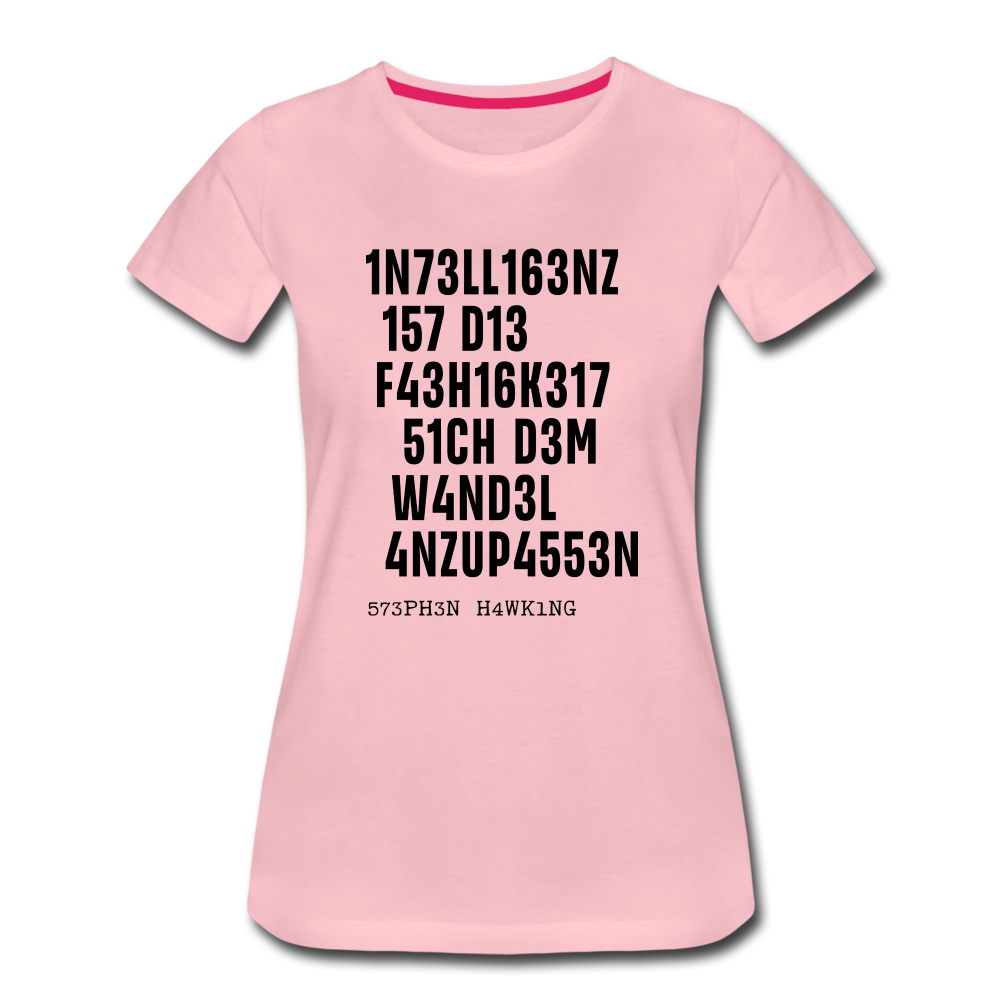 Intelligenz Hawking Zitat T-Shirt - rose shadow