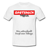 50.Geburtstag Gästebuch Fuffzich Wer unterschreibt kriegt einen Schnaps T-Shirt - white