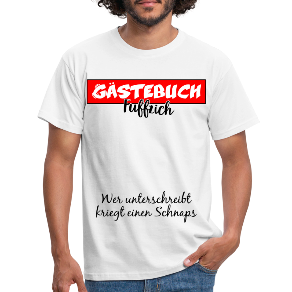 50.Geburtstag Gästebuch Fuffzich Wer unterschreibt kriegt einen Schnaps T-Shirt - white