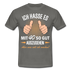 40.Geburtstag Ich hasse es mit 40 so gut auszusehen Geschenk T-Shirt - graphite grey