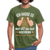 40.Geburtstag Ich hasse es mit 40 so gut auszusehen Geschenk T-Shirt - military green