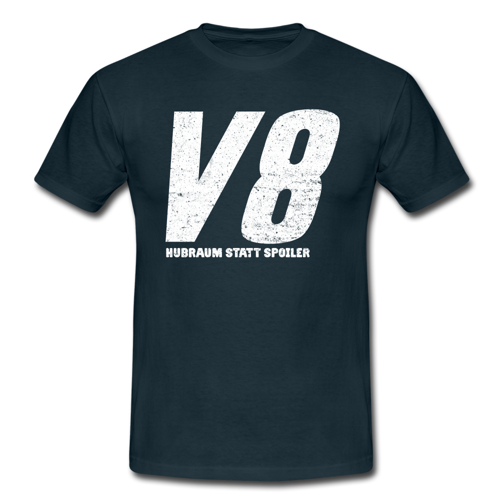 KFZ Mechaniker Mechatroniker V8 Hubraum statt Spoiler Witziges T-Shirt - navy