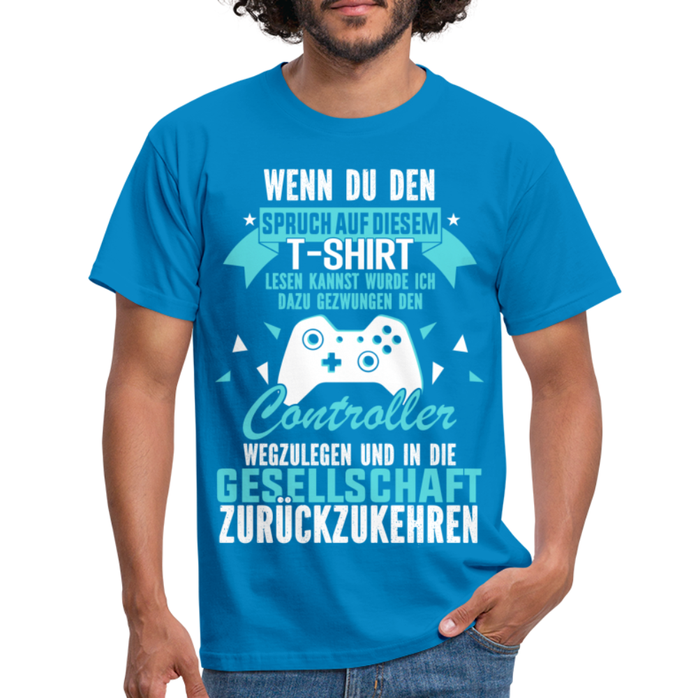 Gamer Shirt Wenn du den Spruch lesen kannst Lustiges Gaming T-Shirt - royal blue