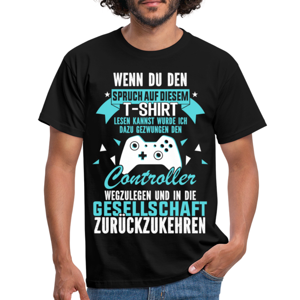 Gamer Shirt Wenn du den Spruch lesen kannst Lustiges Gaming T-Shirt - black
