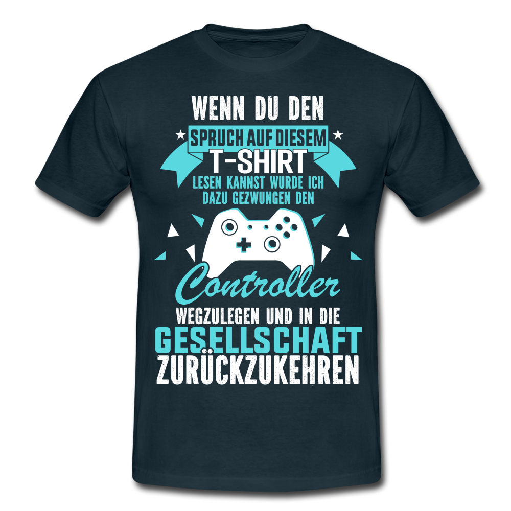 Gamer Shirt Wenn du den Spruch lesen kannst Lustiges Gaming T-Shirt - navy