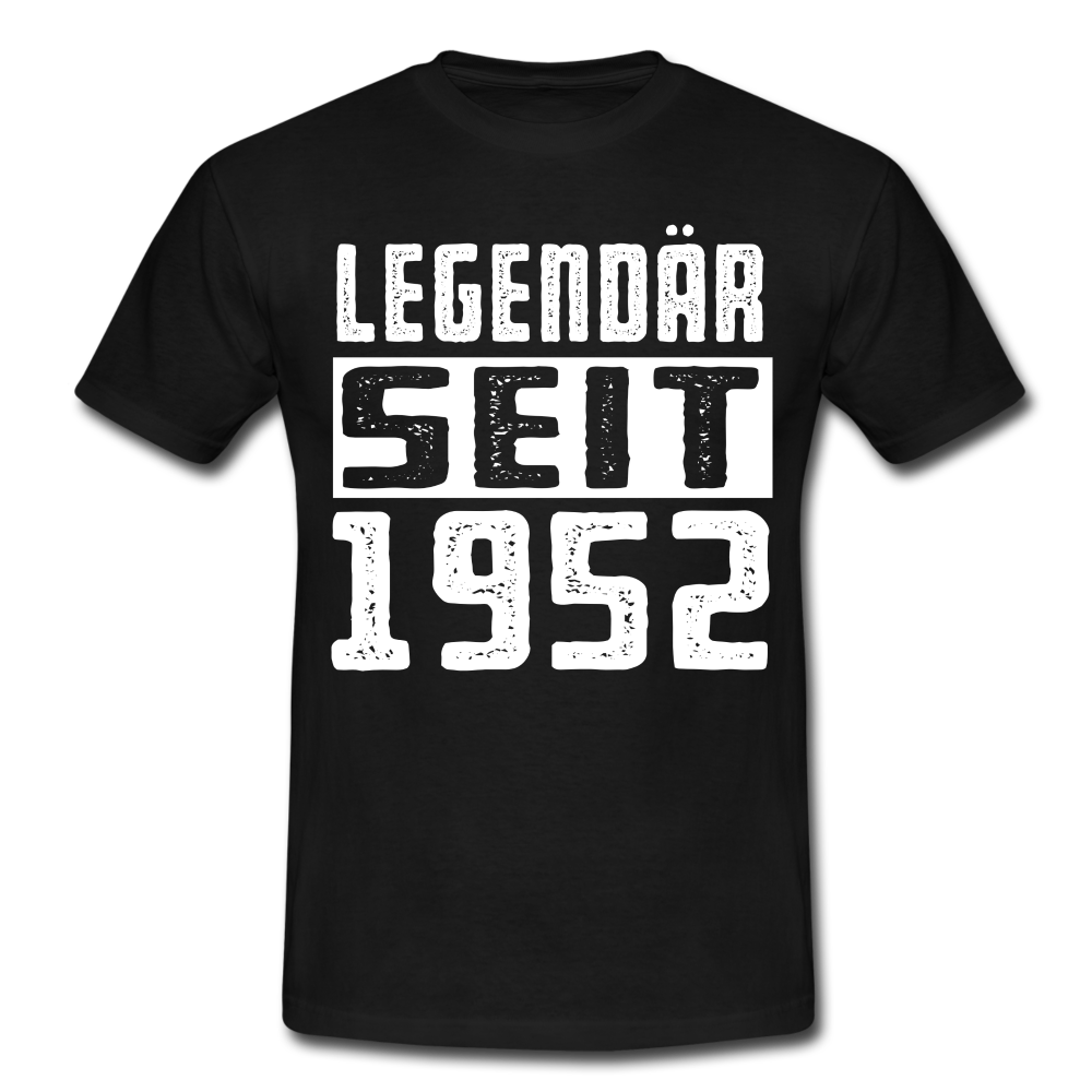 Geboren 1952 Geburtstags Shirt Legendär seit 1952 Geschenk T-Shirt - black