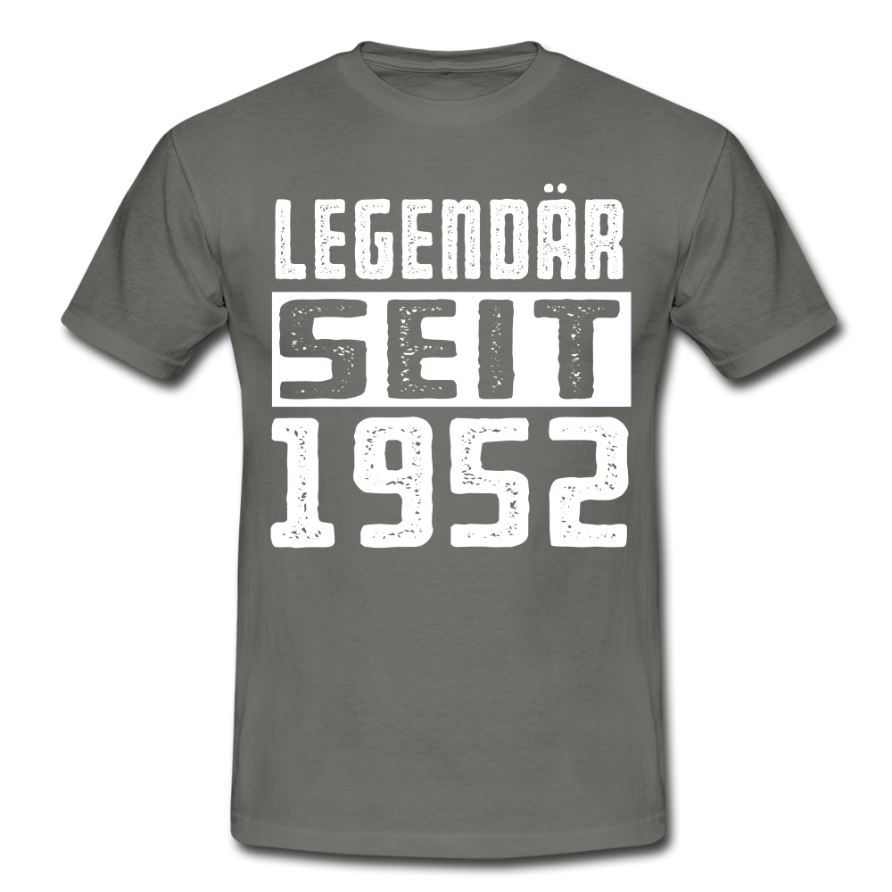 Geboren 1952 Geburtstags Shirt Legendär seit 1952 Geschenk T-Shirt - graphite grey