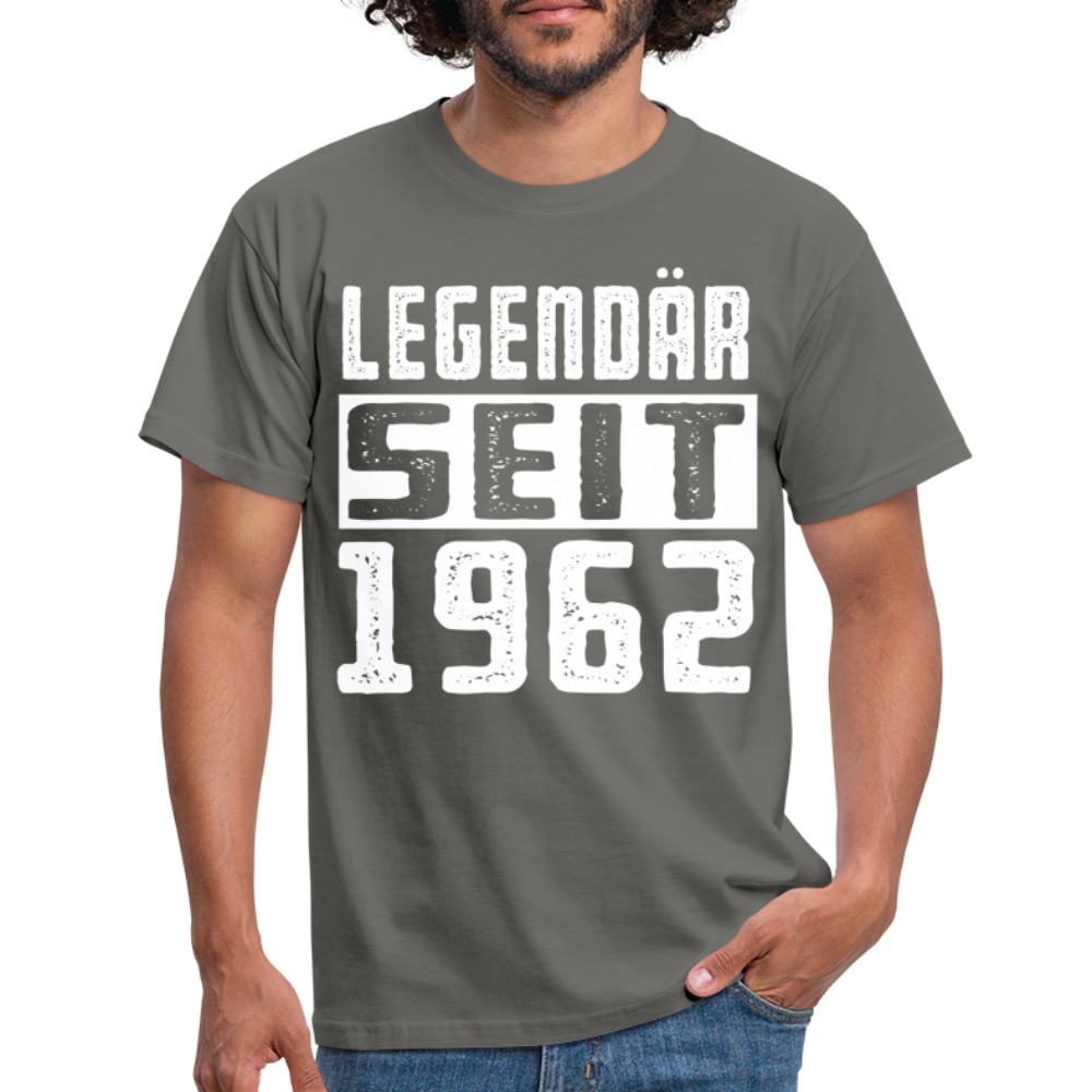 Geboren 1962 Geburtstags Shirt Legendär seit 1962 Geschenk T-Shirt - graphite grey