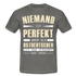 Ossi Ostdeutsch Shirt Lustiges T-Shirt Niemand ist Perfekt - graphite grey