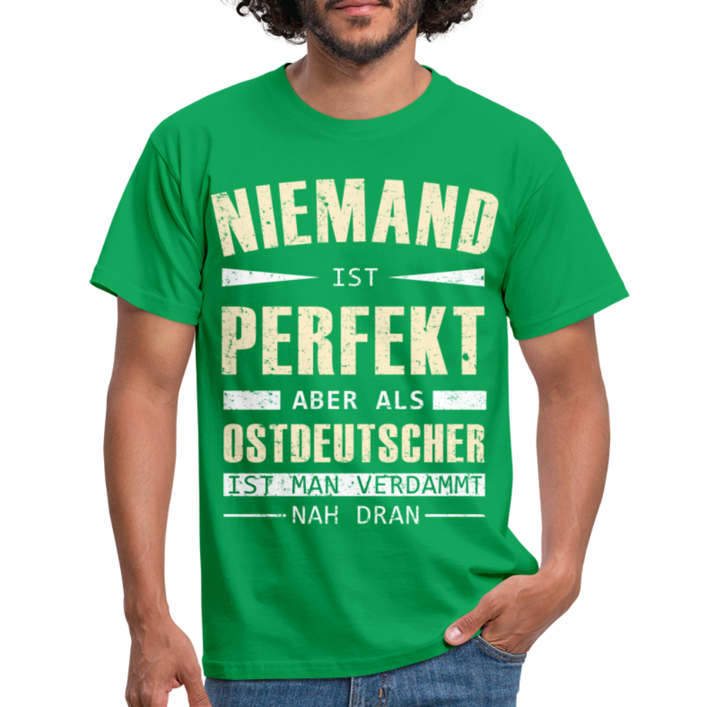 Ossi Ostdeutsch Shirt Lustiges T-Shirt Niemand ist Perfekt - kelly green