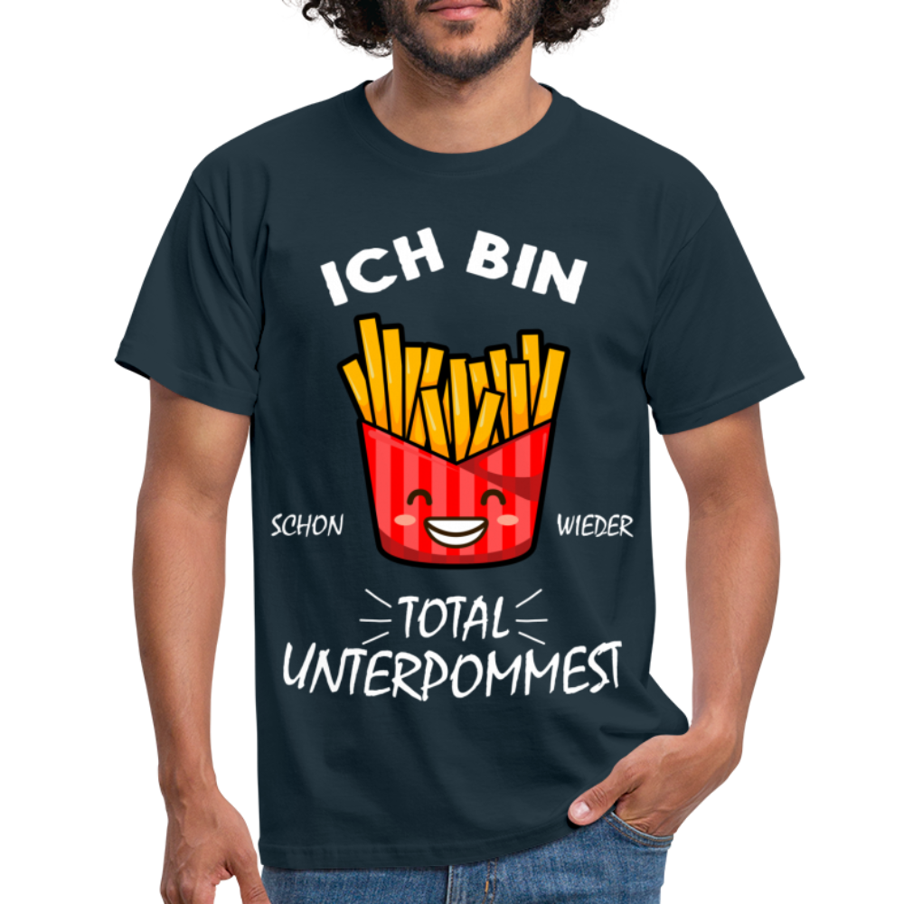 Pommes Shirt Bin schon wieder total Unterpommest Lustiges Geschenk  T-Shirt - navy