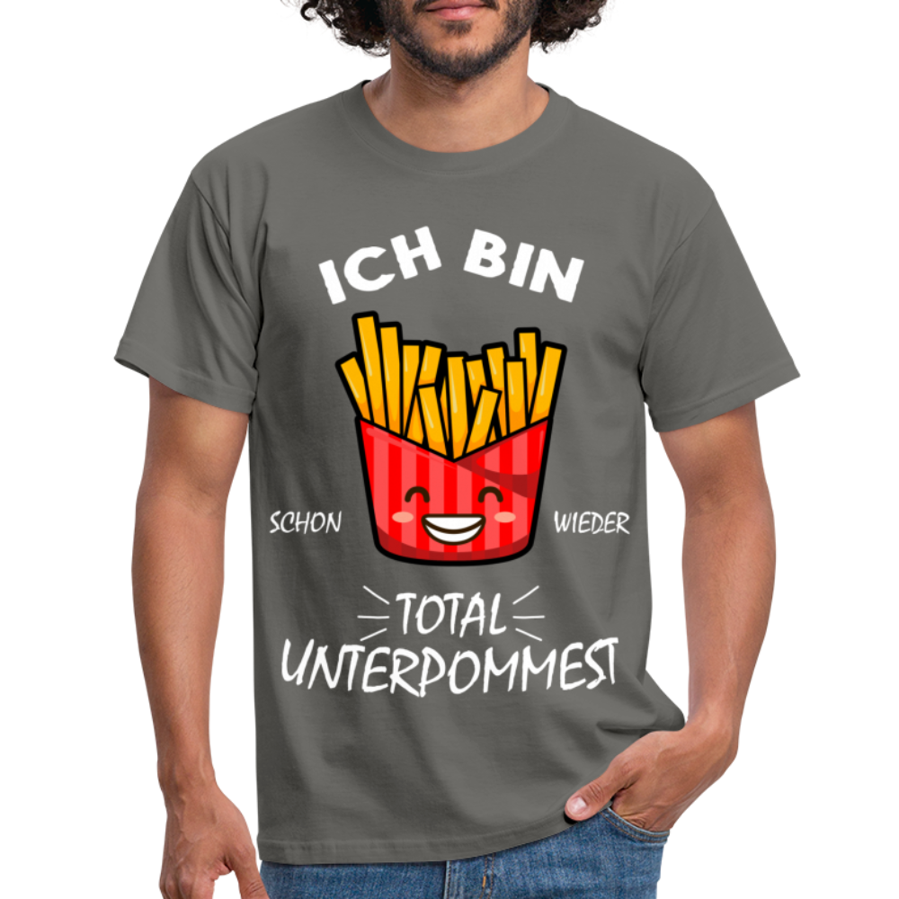 Pommes Shirt Bin schon wieder total Unterpommest Lustiges Geschenk  T-Shirt - graphite grey