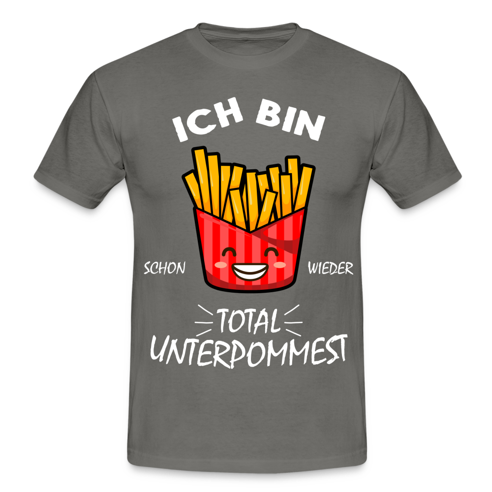 Pommes Shirt Bin schon wieder total Unterpommest Lustiges Geschenk  T-Shirt - graphite grey
