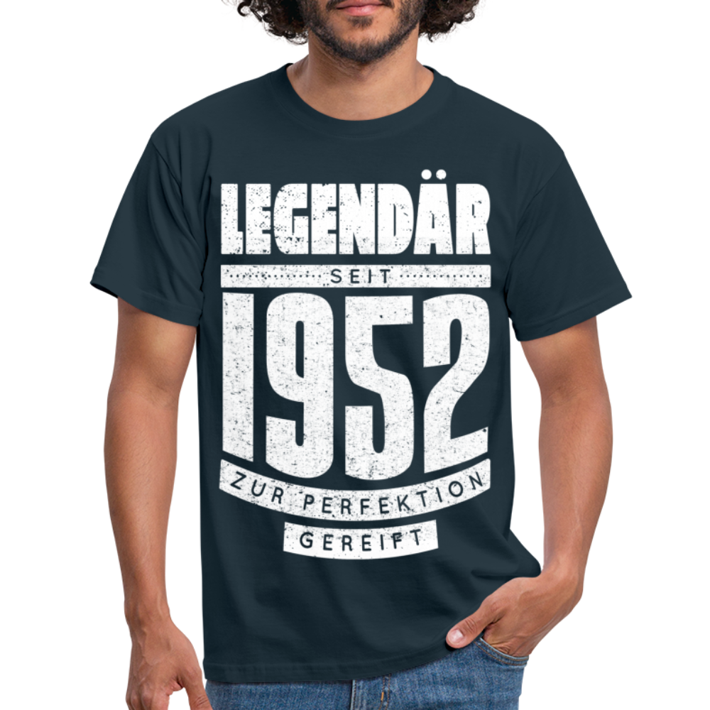 70. Geburtstag Geboren 1952 Zur Perfektion gereift Geschenk T-Shirt - navy