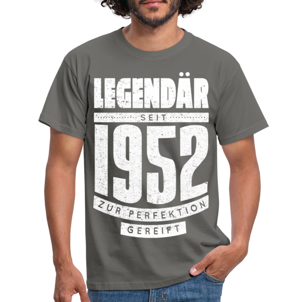 70. Geburtstag Geboren 1952 Zur Perfektion gereift Geschenk T-Shirt - graphite grey