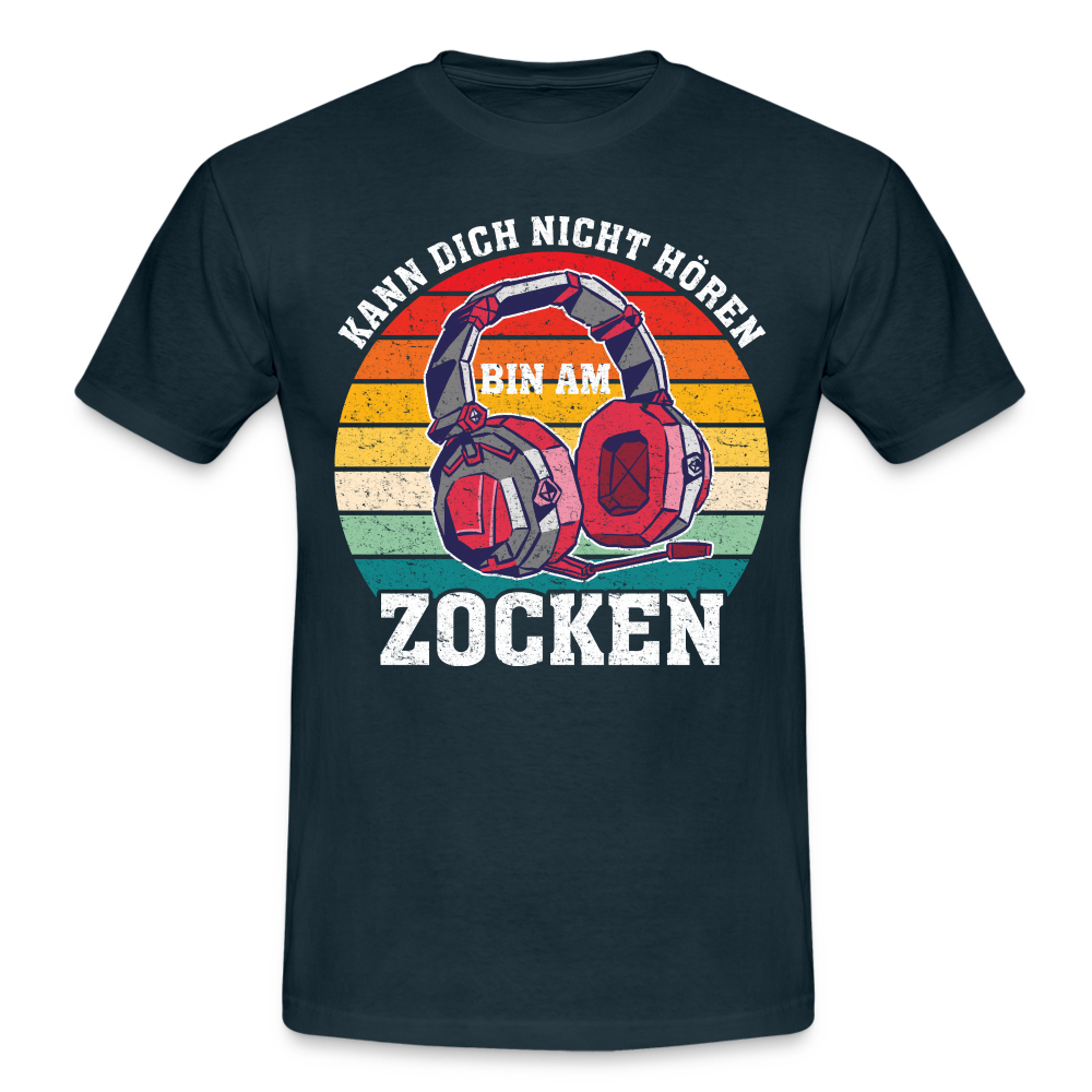 Gamer Shirt Kann dich nicht hören bin am Zocken Gaming Headset Geschenk T-Shirt - navy