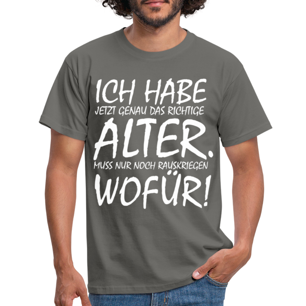 Frecher Geburtstags Spruch Lustiges Geburtstags Geschenk T-Shirt - graphite grey