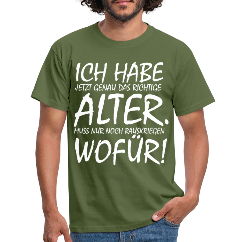 Frecher Geburtstags Spruch Lustiges Geburtstags Geschenk T-Shirt - military green