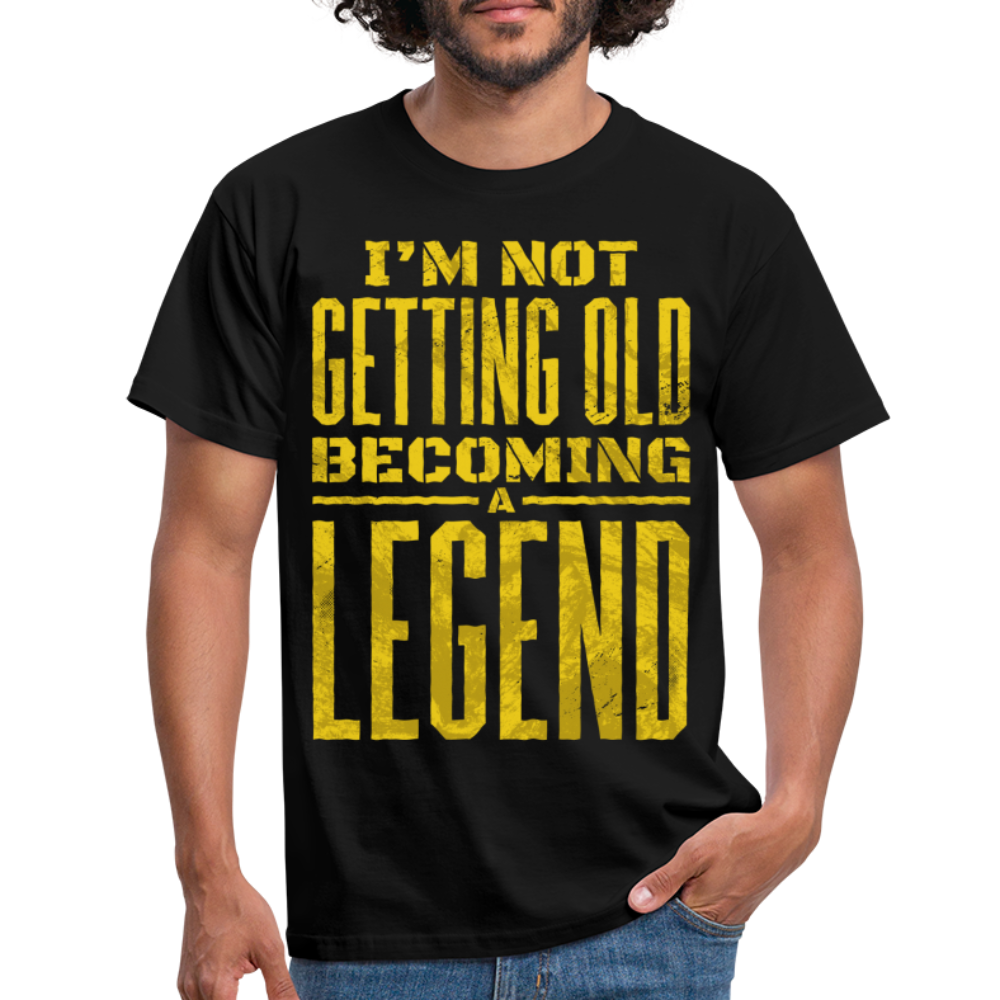 Geburtstags Shirt altere nicht werde zur Legende Geschenk T-Shirt - black