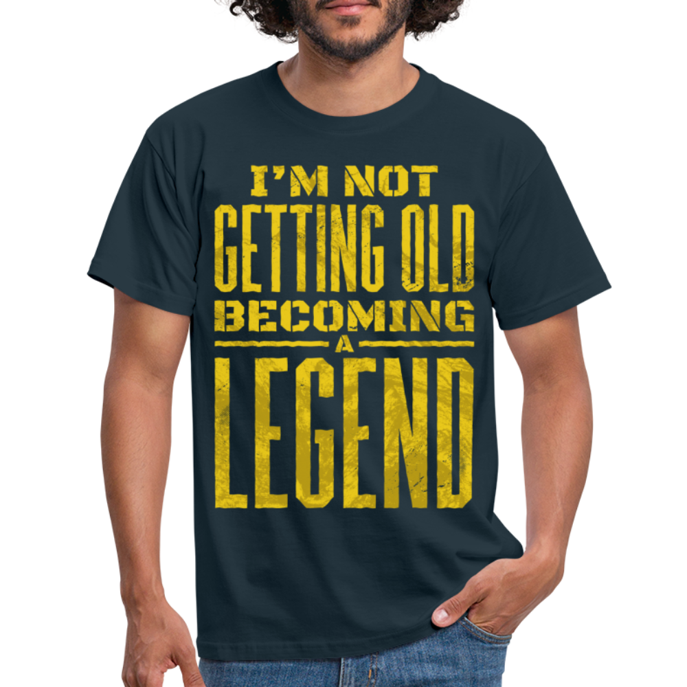 Geburtstags Shirt altere nicht werde zur Legende Geschenk T-Shirt - navy