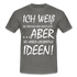 Witziges Shirt - Ich weiß die Stimmen sind nicht echt Lustiges T-Shirt - graphite grey