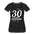 30. Mädels Geburtstag 30 Years of Awesome Geburtstags Geschenk Premium T-Shirt - black