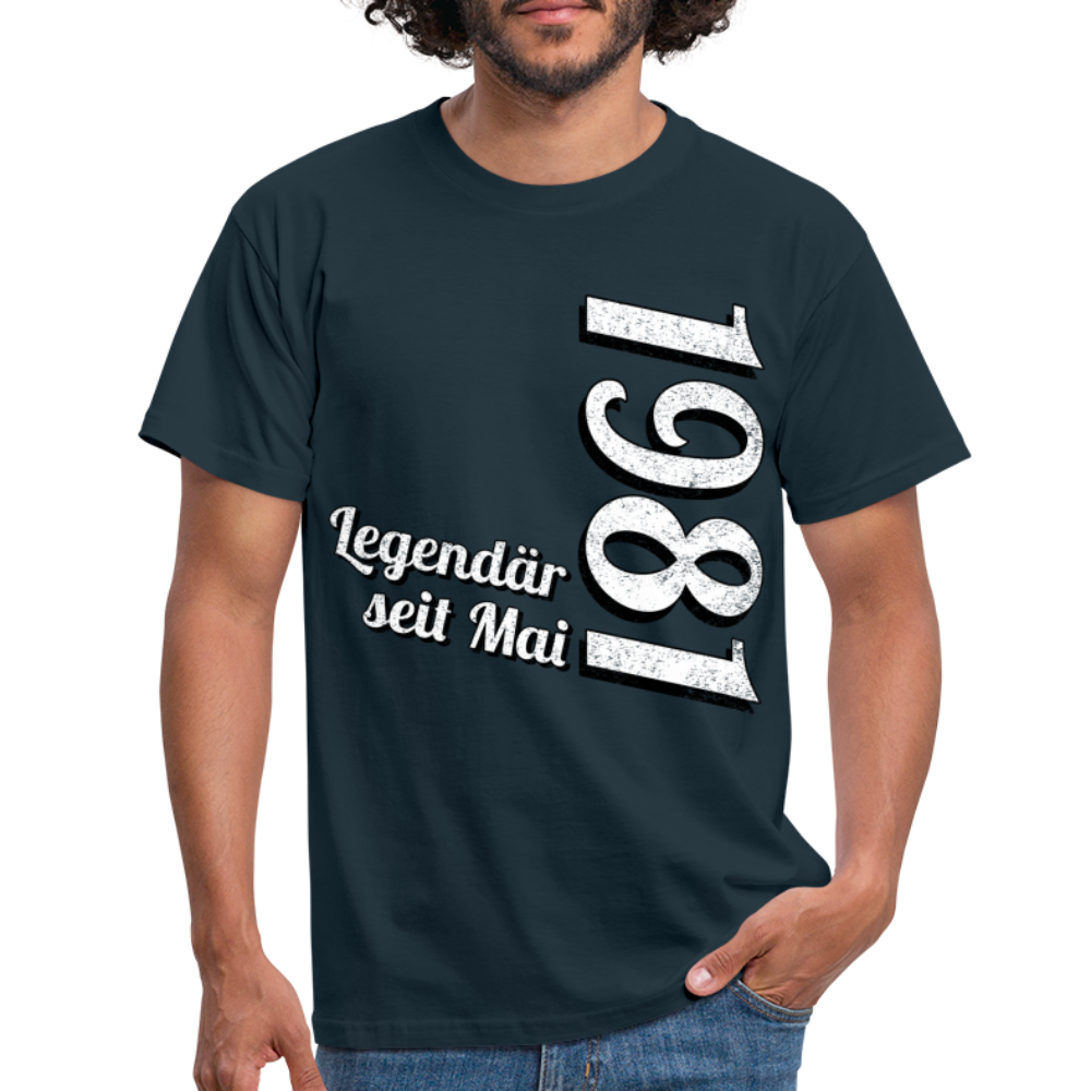 Geburtstags Geschenk Shirt Legendär seit Mai 1981 T-Shirt - navy