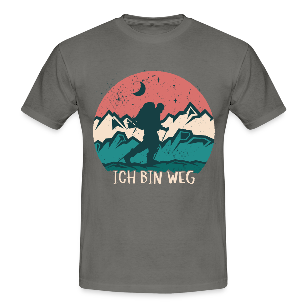 Wander Shirt Berge Wandern Natur Ich bin weg Geschenk Idee T-Shirt - graphite grey