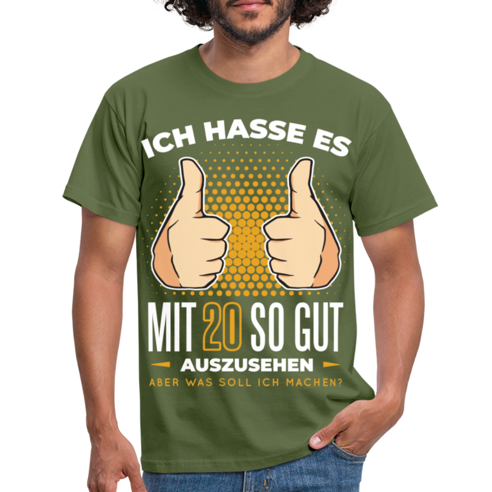 20. Geburtstag - Ich hasse es mit 20 so gut auszusehen - Geschenk T-Shirt - military green