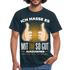 60. Geburtstag - Ich hasse es mit 60 so gut auszusehen - Geschenk T-Shirt - navy
