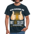 66. Geburtstag - Ich hasse es mit 66 so gut auszusehen - Geschenk T-Shirt - navy