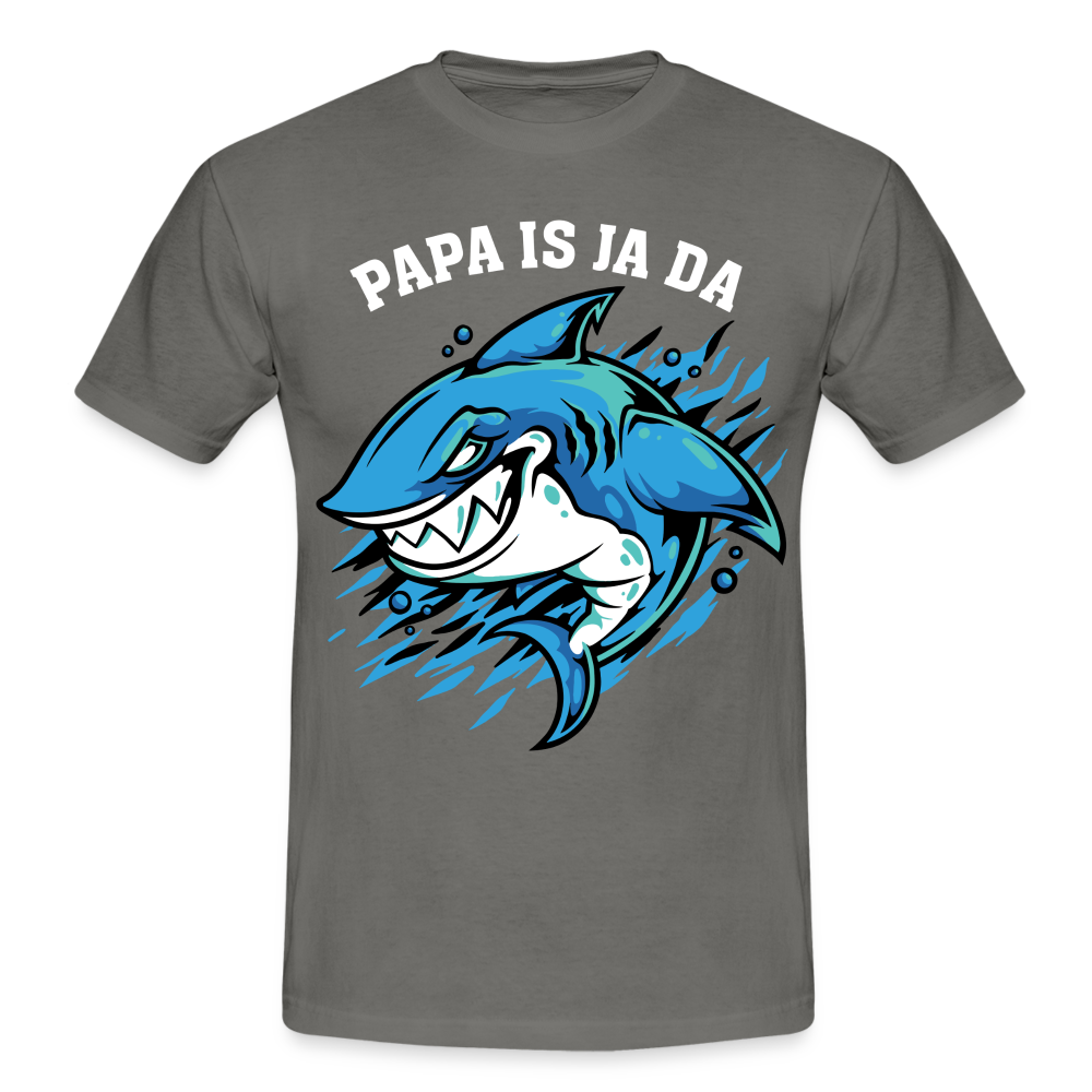 Vatertag Hai Papa is ja da Lustiges Papa Geschenk T-Shirt - graphite grey