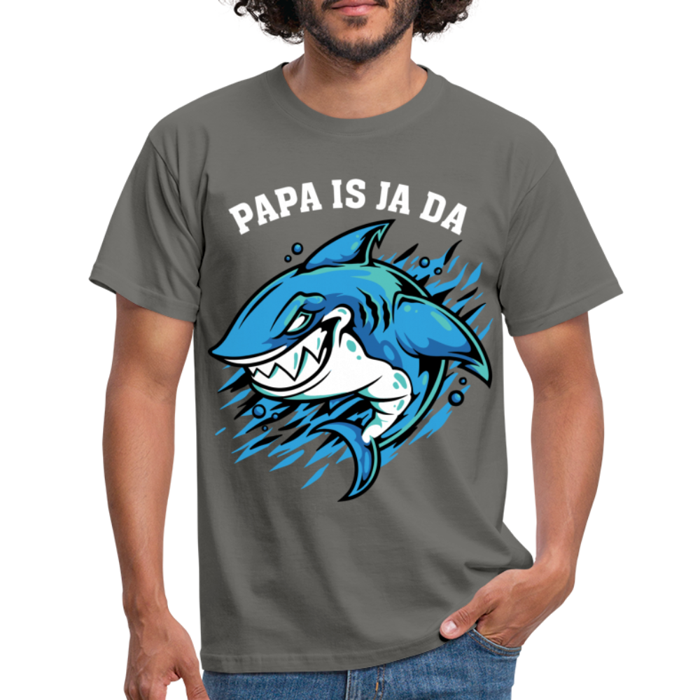 Vatertag Hai Papa is ja da Lustiges Papa Geschenk T-Shirt - graphite grey