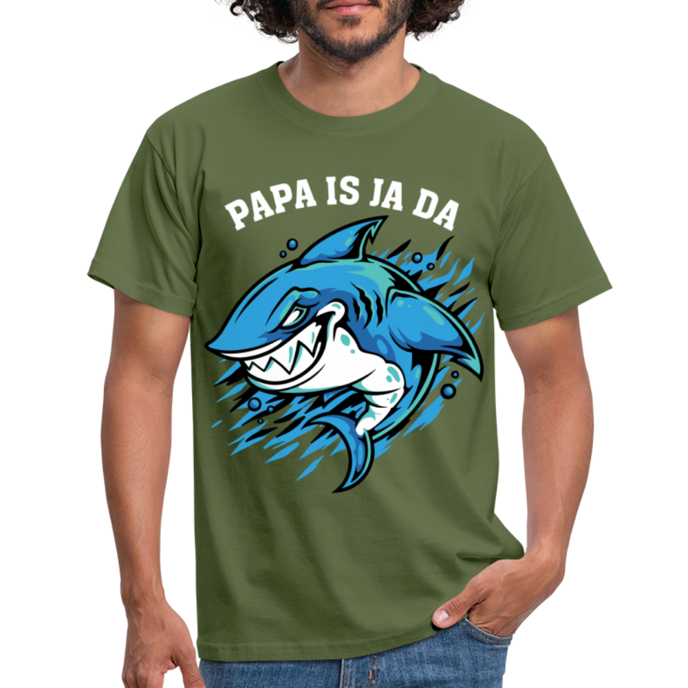 Vatertag Hai Papa is ja da Lustiges Papa Geschenk T-Shirt - military green
