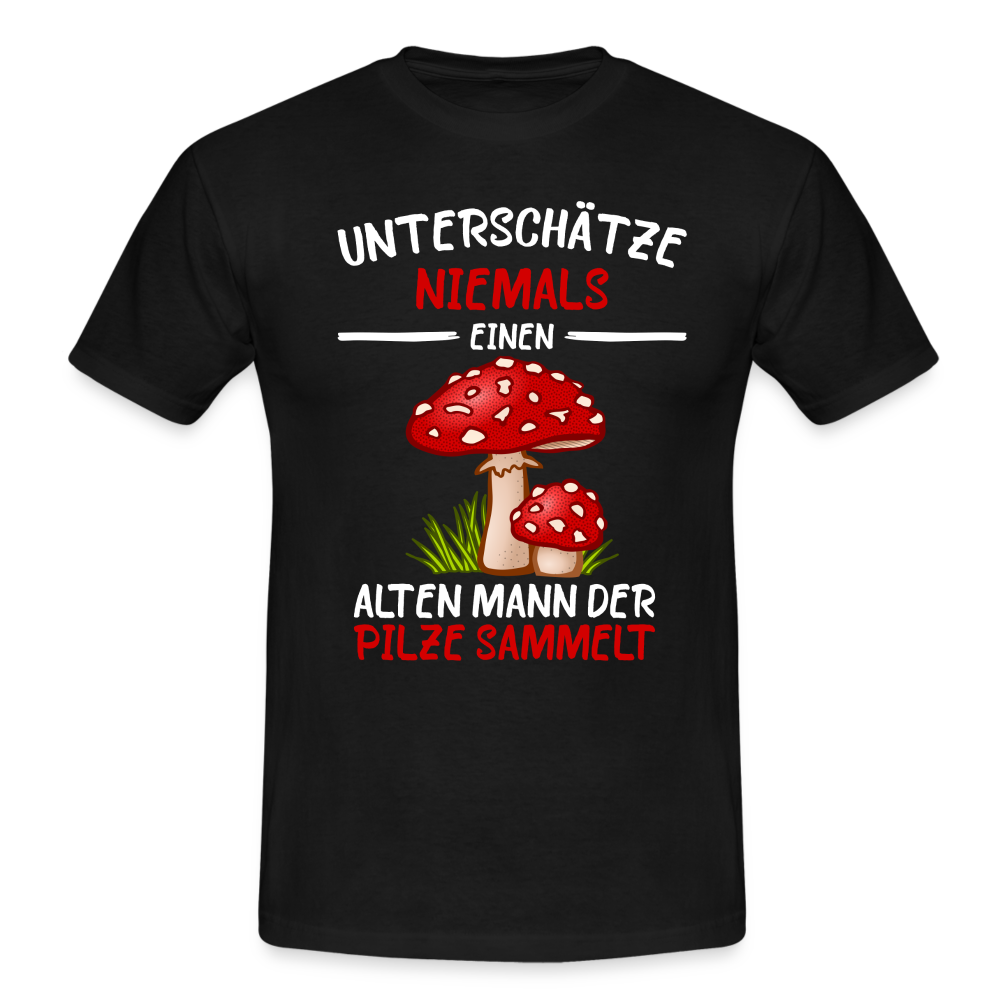 Pilz Sammler Shirt Unterschätze niemals einen alten Mann der Pilze sammelt Männer T-Shirt - black