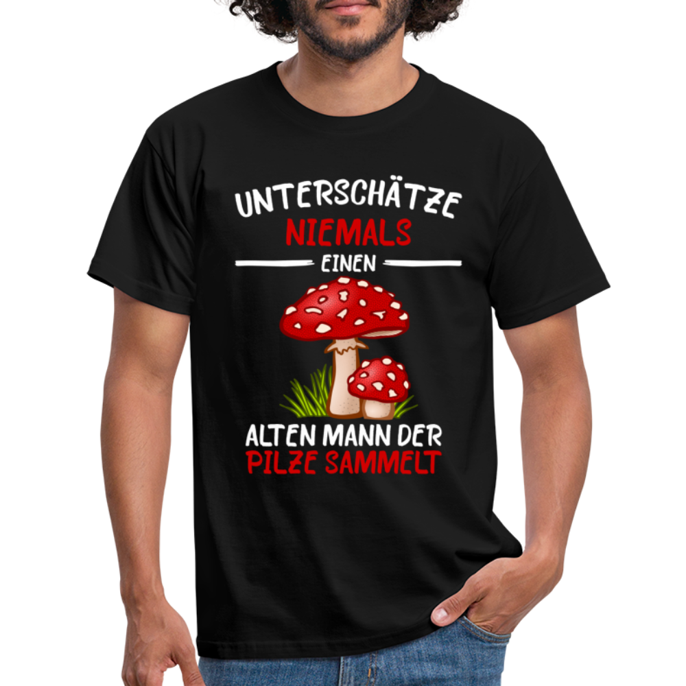 Pilz Sammler Shirt Unterschätze niemals einen alten Mann der Pilze sammelt Männer T-Shirt - black