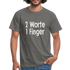 Sarkasmus 2 Worte ein Finger witziges lustiges T-Shirt - graphite grey