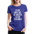 Ich bin nicht wie die anderen ich bin schlimmer witziges Frauen Premium T-Shirt - royal blue