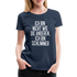 Ich bin nicht wie die anderen ich bin schlimmer witziges Frauen Premium T-Shirt - navy