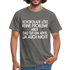 Schokolade löst keine Probleme ein Apfel aber auch nicht T-Shirt - graphite grey