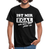 Ist mir egal ich lass das jetzt so Lustiges witziges T-Shirt - black