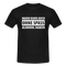 Mann kann auch ohne Spaß Alkohol haben Witziges T-Shirt - black