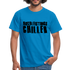 Hochleistungs Chiller Witziges T-Shirt - royal blue