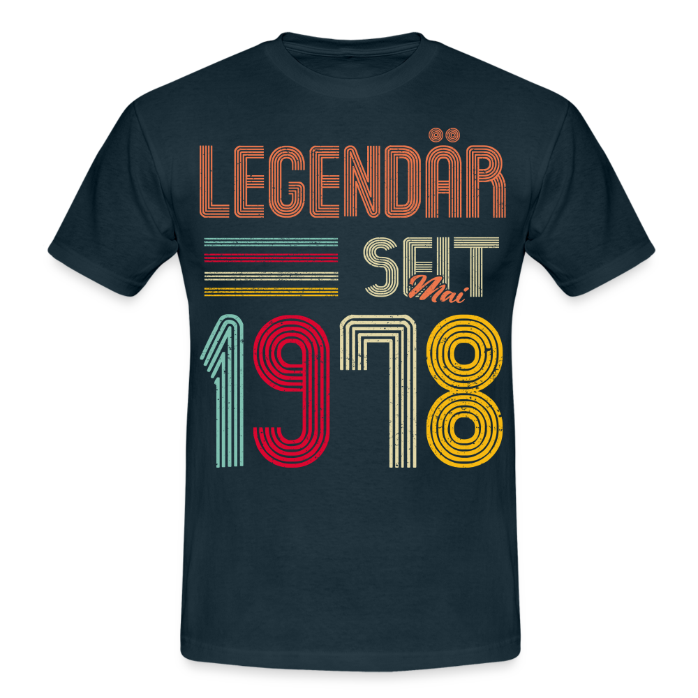 Geburtstags Shirt Im Mai 1978 Geboren Legendär seit 1978 Geschenk T-Shirt - Navy