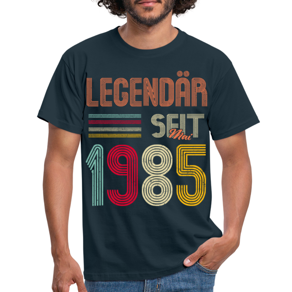 Geburtstags Shirt Im Mai 1985 Geboren Legendär seit 1985 Geschenk T-Shirt - Navy