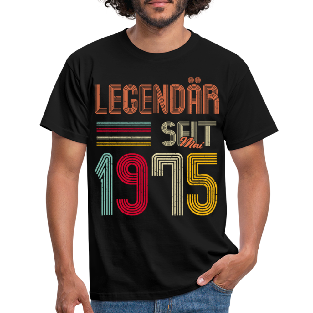 Geburtstags Shirt Im Mai 1975 Geboren Legendär seit 1975 Geschenk T-Shirt - Schwarz