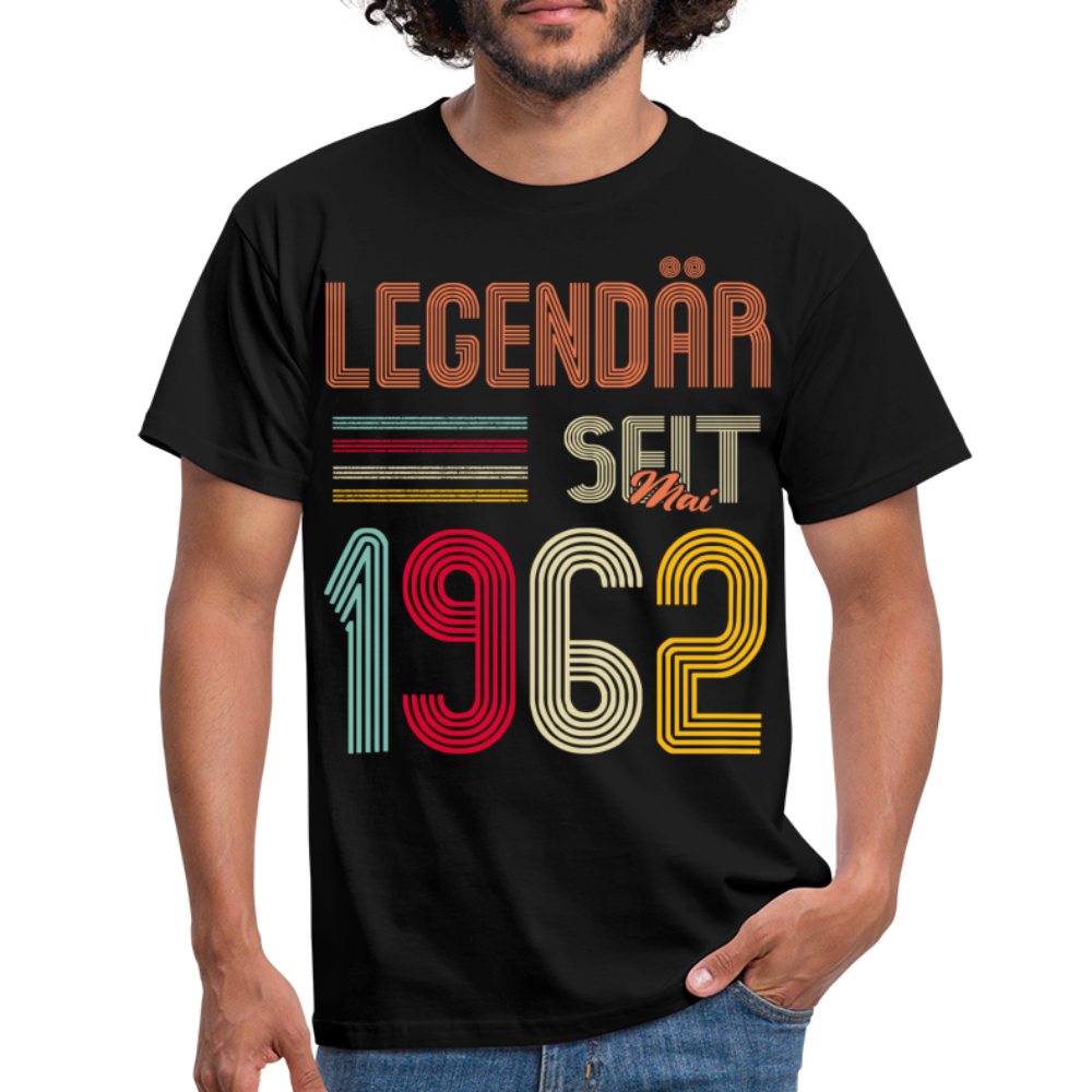 Geburtstags Shirt Im Mai 1962 Geboren Legendär seit 1962 Geschenk T-Shirt - Schwarz